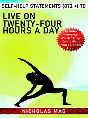 cover image of Self-Help Statements (872 +) to Live on Twenty-Four Hours a Day